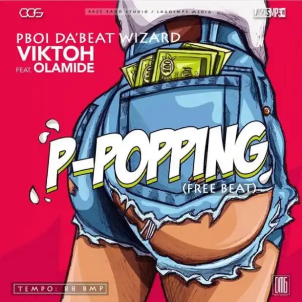 Instrumental: Viktoh - P-Popping Ft. Olamide